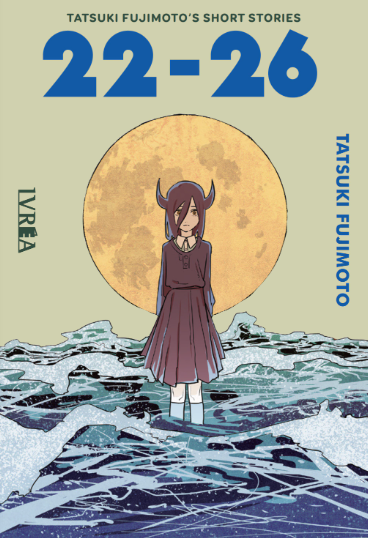 TATSUKI FUJIMOTO'S SHORT STORIES: 22 - 26